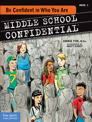Middle School Confidential: Be Confident in Who You Are!