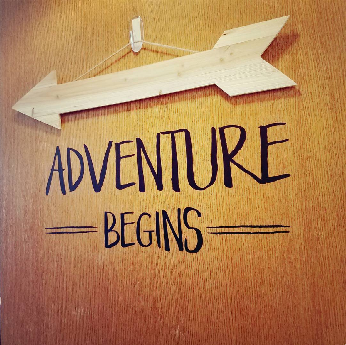 adventure begins