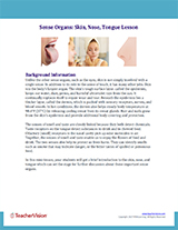 Skin, Nose, Tongue Background Information