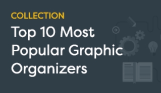 Top 10 Most Popular Graphic Organizers (Free Examples)