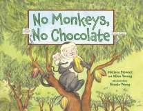 No Monkeys, No Chocolate by Melissa Stewart & Allen Young