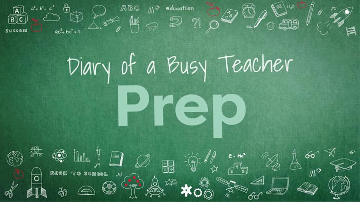 Diary of a Busy Teacher: Prep