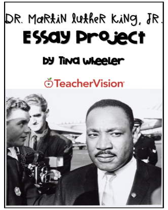 Martin Luther King, Jr. Essay Project for High School