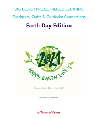 Dig Deeper Project-Based Learning Earth Day Unit