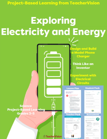 Exploring Electricity and Energy: Project-Based Learning from TeacherVision