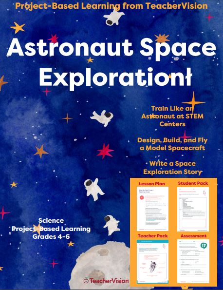 Astronaut Space Exploration: Project-Based Learning Unit from TeacherVision