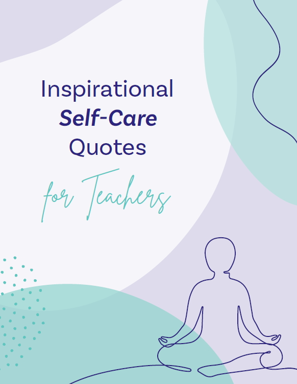 20 Inspirational Self-Care Quotes Posters for Teachers