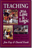 Teaching With Love & Logic Teaching With Love & Logic