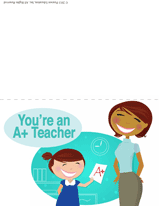 Printable "You're an A+ Teacher" Card
