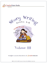 Story Writing, Volume III: Printable Book (4-6)