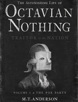 The Astonishing Life of Octavian Nothing, Vol. 1 Discussion Guide