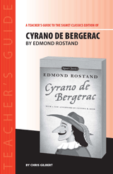 Cyrano de Bergerac Teacher's Guide