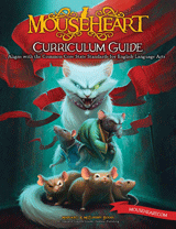 Mouseheart Common Core Curriculum Guide
