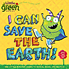 I Can Save the Earth!