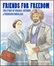 Friends for Freedom: The Story of Susan B. Anthony & Frederick Douglass