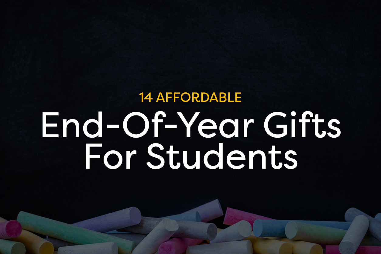 End of Year Gifts for Students