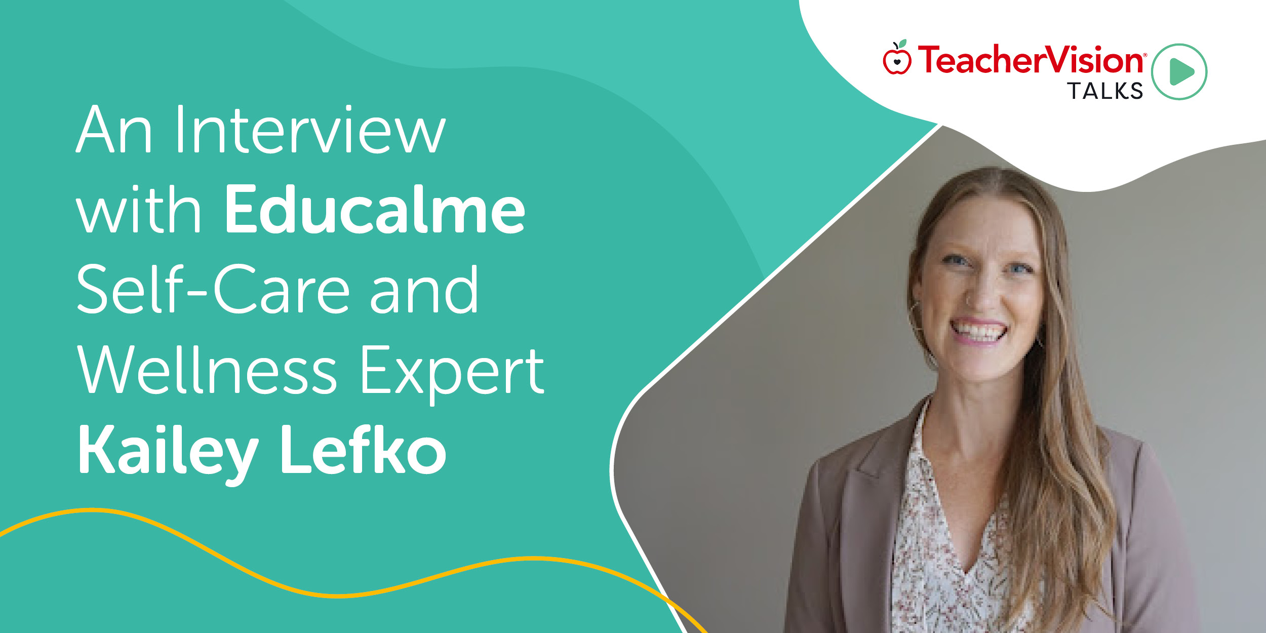 TeacherVision Talks Expert Interview