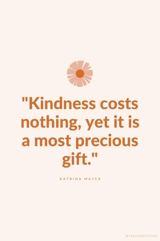world kindness day quote kindness costs nothing