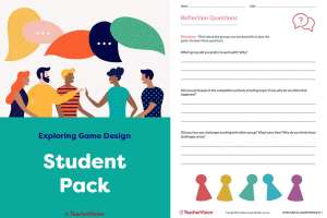 Student Pack - Exploring Game Design Project-Based Learning Lesson