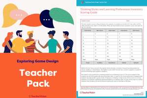 Teacher Pack - Exploring Game Design Project-Based Learning Lesson