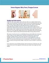Skin, Nose, Tongue Background Information
