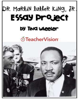 Martin Luther King, Jr. Essay Project for High School