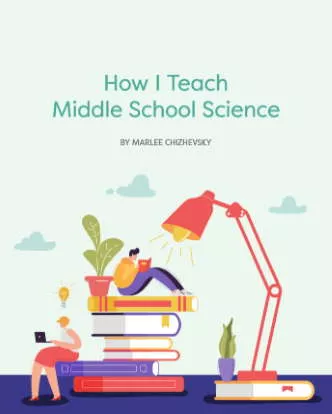 How I Teach Middle School Science E-Book