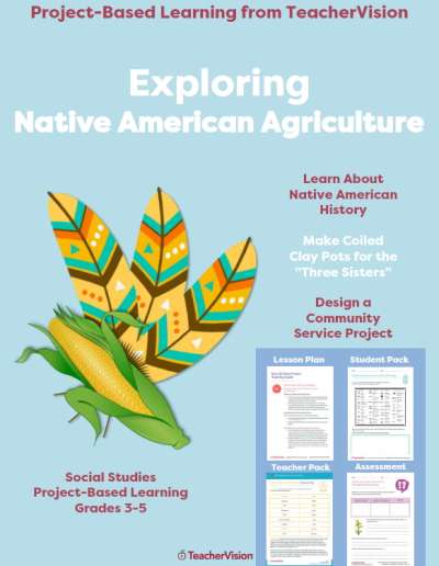Exploring Native American Agriculture Project-Based Learning Unit from TeacherVision