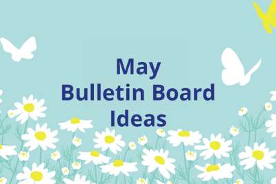 May bulletin board ideas