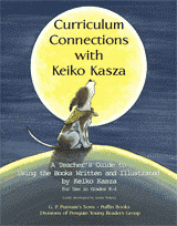 A Teacher's Guide to the World of Keiko Kasza