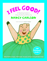 A Teacher's Guide to Books Written by Nancy Carlson