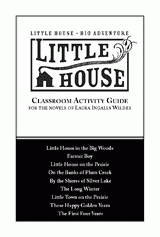 Novels by Laura Ingalls Wilder – Classroom Activity Guide