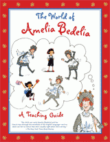 The World of Amelia Bedelia Teaching Guide