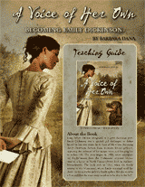 A Voice of Her Own: Becoming Emily Dickinson Teaching Guide