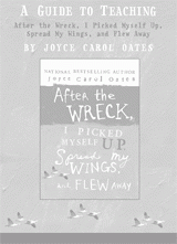After the Wreck, I Picked Myself Up, Spread My Wings, and Flew Away Reading Guide