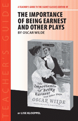 The Importance of Being Earnest and Other Plays Teacher's Guide