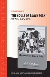 The Souls of Black Folk Teacher's Guide