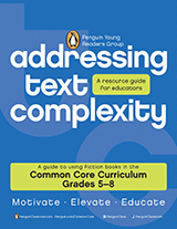 Addressing Text Complexity: Guide to Using Fiction Books in the Common Core Curriculum