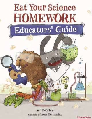 Eat Your Science Homework Educator's Guide