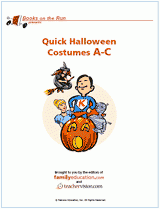 Quick Halloween Costumes, List A-C (K-12)