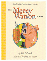 The Mercy Watson Books Teachers' Guide