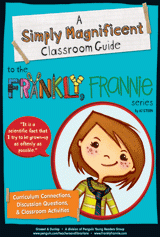 Classroom Guide to the Frankly, Frannie Series by A.J. Stern