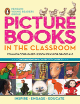 Picture Books in the Classroom: Common Core-Based Lesson Ideas