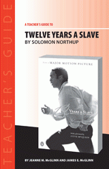Twelve Years a Slave Teacher's Guide