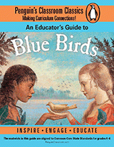 Blue Birds Common Core Educator's Guide